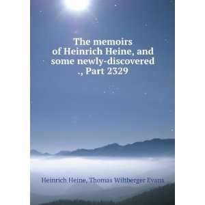   discovered ., Part 2329 Thomas Wiltberger Evans Heinrich Heine Books