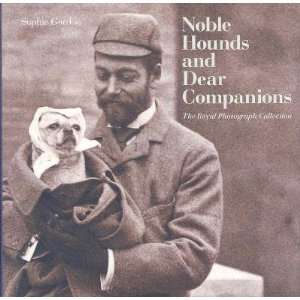 Noble Hounds and Dear Companions 