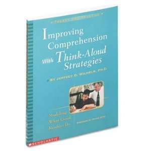 Improving Comprehension with Think Aloud Strategies, Grades 3 8 