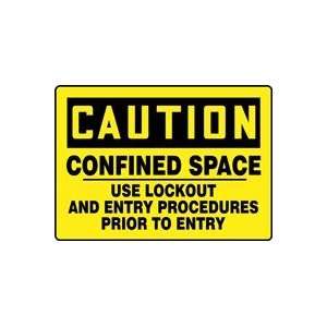 CAUTION CONFINED SPACE USE LOCKOUT AND ENTRY PROCEDURES PRIOR TO ENTRY 
