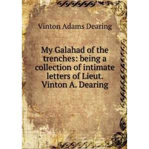   letters of Lieut. Vinton A. Dearing: Vinton Adams Dearing: Books