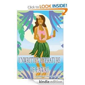 UNWRITTEN LITERATURE OF HAWAII  The Sacred Songs of the Hula Popular 