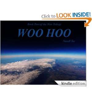 Woo Hoo (The Woo Trilogy) Novell Tee  Kindle Store