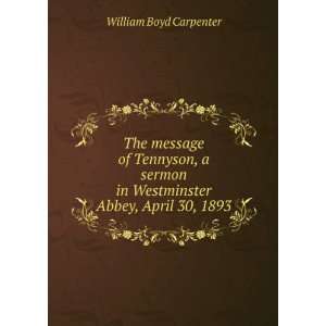   in Westminster Abbey, April 30, 1893 William Boyd Carpenter Books