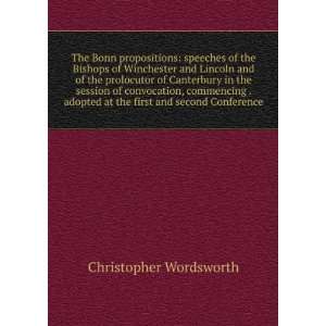  The Bonn propositions speeches of the Bishops of Winchester 