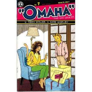    Omaha the Cat Dancer, No. 7: Kate Worley, Reed Waller: Books