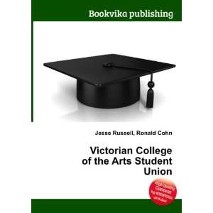 Victorian College of the Arts Student Union: Ronald Cohn Jesse Russell 