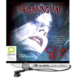  The Cunning Man (Audible Audio Edition): Celia Rees 