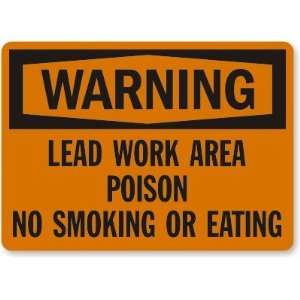 Warning Lead Work Area Poison No Smoking Or Eating Laminated Vinyl 
