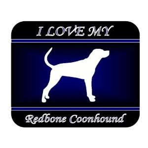  I Love My Redbone Coonhound Dog Mouse Pad   Blue Design 