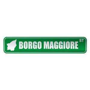   :  BORGO MAGGIORE ST  STREET SIGN CITY SAN MARINO: Home Improvement
