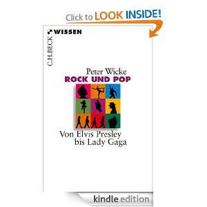 Rock und Pop Von Elvis Presley bis Lady Gaga (German Edition) Peter 
