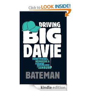 Driving Big Davie: Bateman:  Kindle Store