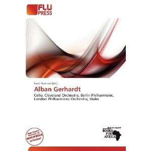  Alban Gerhardt (9786200727732) Gerd Numitor Books