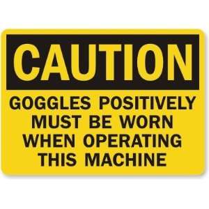   When Operating This Machine Plastic Sign, 10 x 7