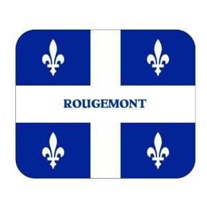    Canadian Province   Quebec, Rougemont Mouse Pad: Everything Else