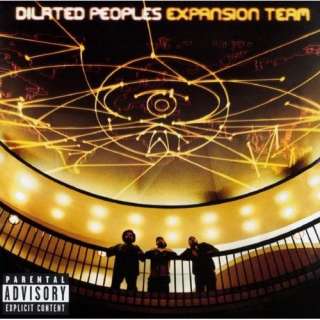  Expansion Team [Explicit] Dilated Peoples