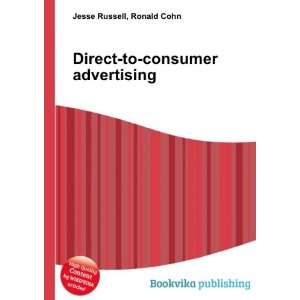 Direct to consumer advertising Ronald Cohn Jesse Russell 
