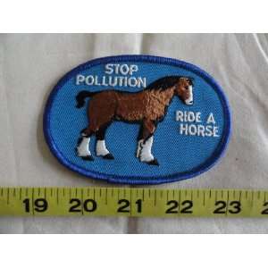  Stop Pollution   Ride A Horse Patch 