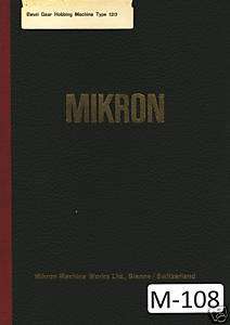 Mikron Gear Hobbing Machine Type 120 Operation Manual  