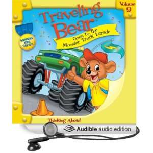Traveling Bear Goes to the Monster Truck Parade [Unabridged] [Audible 