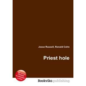  Priest hole Ronald Cohn Jesse Russell Books