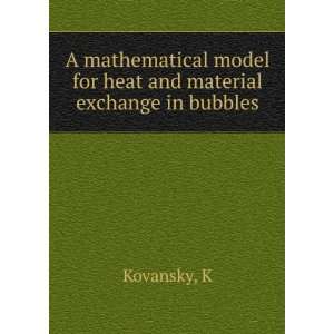  A mathematical model for heat and material exchange in 