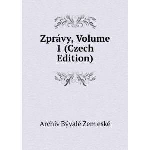   vy, Volume 1 (Czech Edition) Archiv BÃ½valÃ© Zem eskÃ© Books