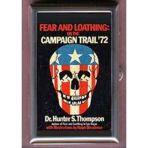 HUNTER S. THOMPSON FEAR LOATHING CAMPAIGN Coin, Mint or Pill Box: Made 
