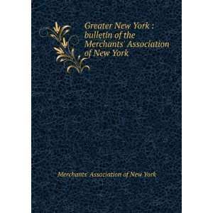   Merchants Association of New York Merchants Association of New York