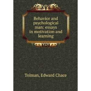  Behavior and psychological man essays in motivation and 