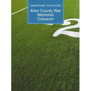  Allen County War Memorial Coliseum Ronald Cohn Jesse 