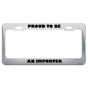  ID Rather Be An Importer Profession Career License Plate 