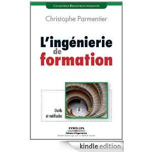 ingénierie de formation (French Edition) Christophe Parmentier 