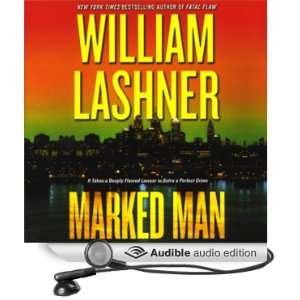  Marked Man (Audible Audio Edition): William Lashner 