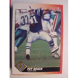  1991 Score #137 Pat Beach