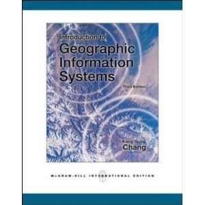 Introduction to Geographic Information Systems [Paperback 