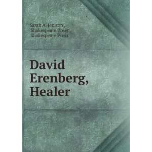   , healer Sarah A. Shakespeare Press. Jenison  Books