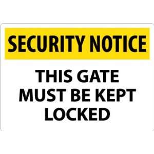  SIGNS THIS GATE MUST BE KEPT LOCKED