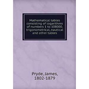  Mathematical tables consisting of logarithms of numbers 1 