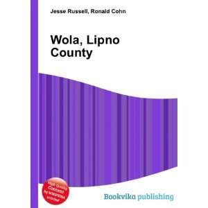  Wola, Lipno County Ronald Cohn Jesse Russell Books