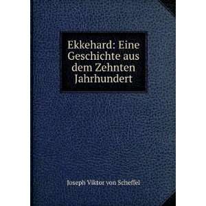  Ekkehard Eine Geschichte aus dem Zehnten Jahrhundert 