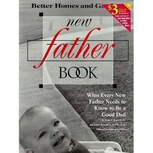 New Father Book: What Every New Father Needs to Know to Be a Good Dad 