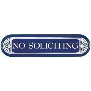  No Soliciting   Business Sign