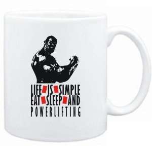   Is Simple. Eat , Sleep & Powerlifting  Mug Sports