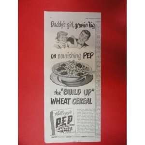 Kelloggs PEP Cereal., 1950 Print Ad (girl/man/daddys girl.) Orinigal 