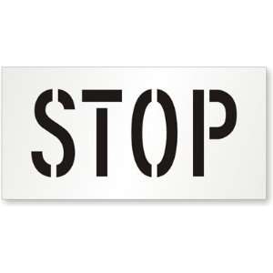  Stop Polyethylene Stencil Sign, 66 x 48