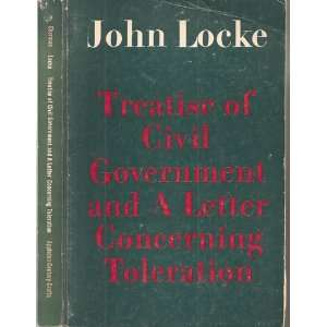  Treatise of Civil Government and A Letter Concerning Toleration 