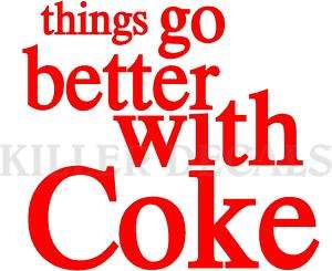 COCA COLA THINGS GO BETTER COOLER POP MACHINE  