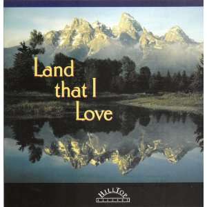  Land That I Love   Various Artists [Audio CD]: Everything 